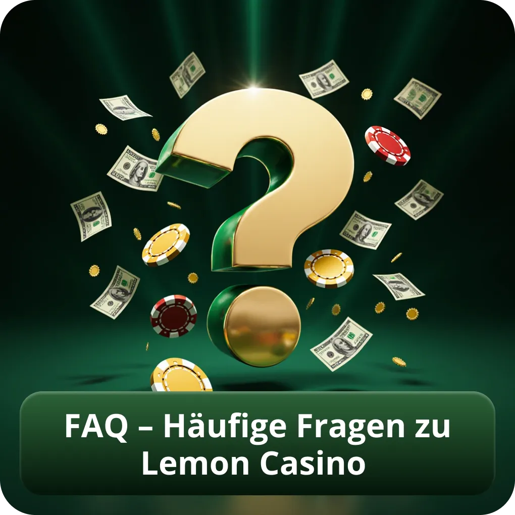 FAQ – Häufige Fragen zu Lemon Casino